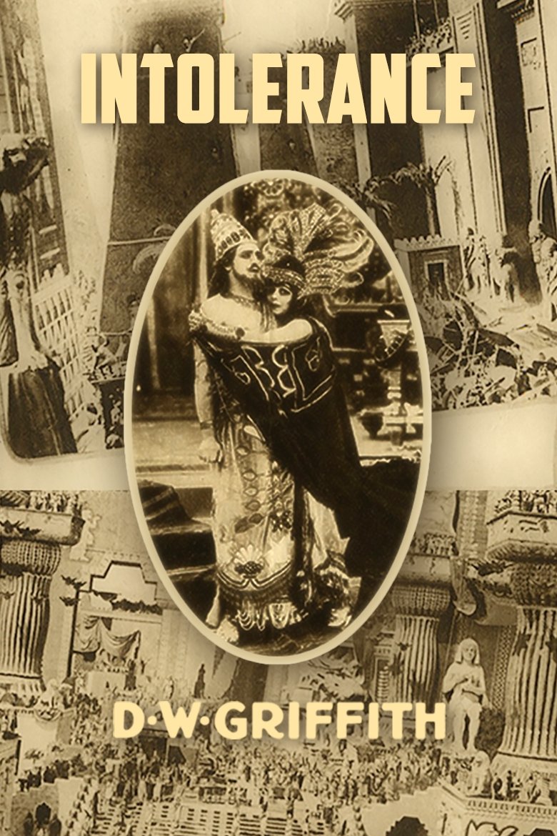 Intolerance: Love's Struggle Throughout the Ages