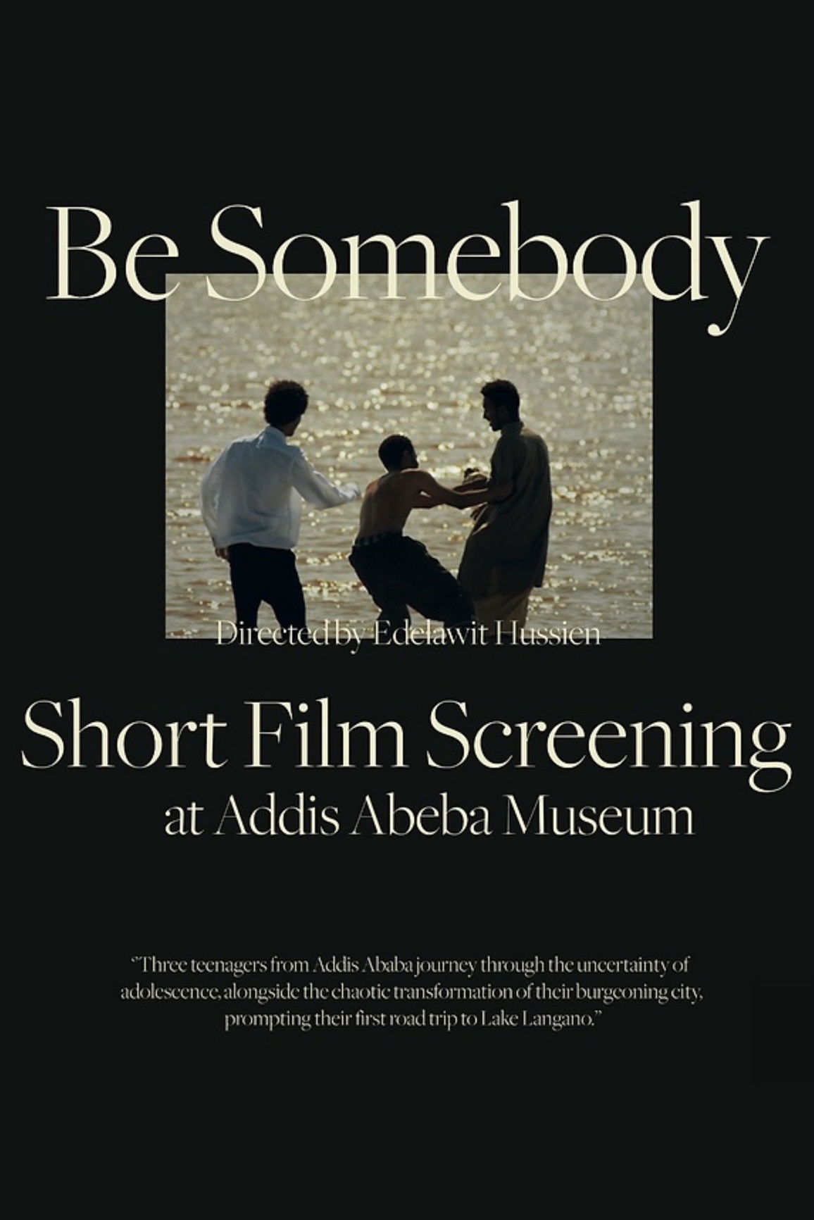 Poster for Be Somebody