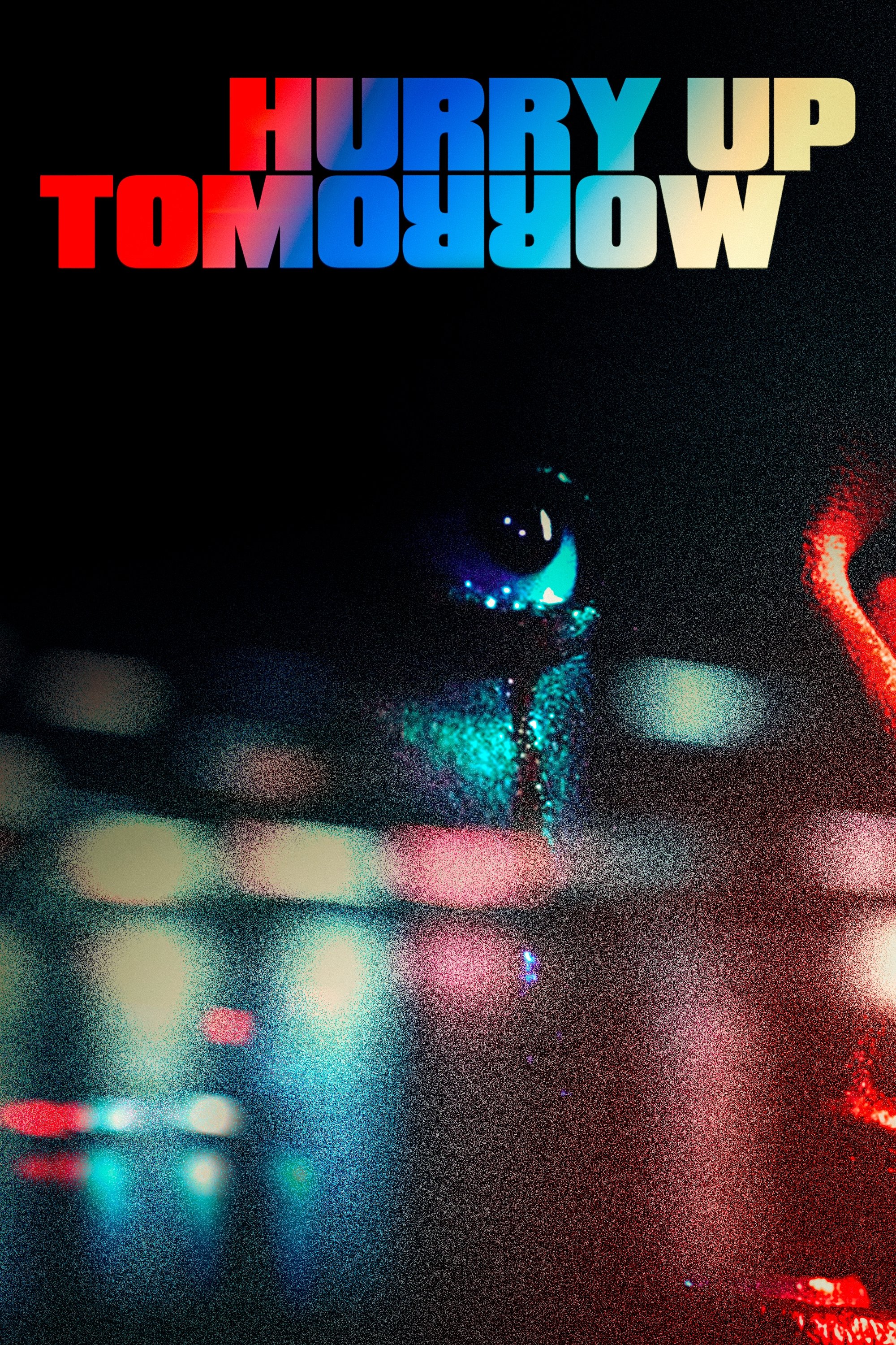 Hurry Up Tomorrow