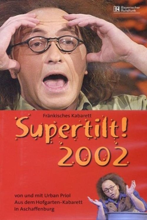 Urban Priol - Tilt! 2002 Urban Priol - Tilt! 2002