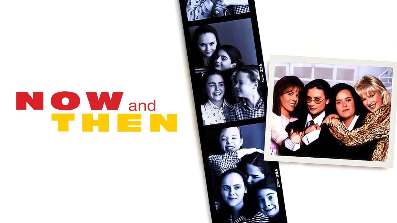 Now and Then - Damals und heute