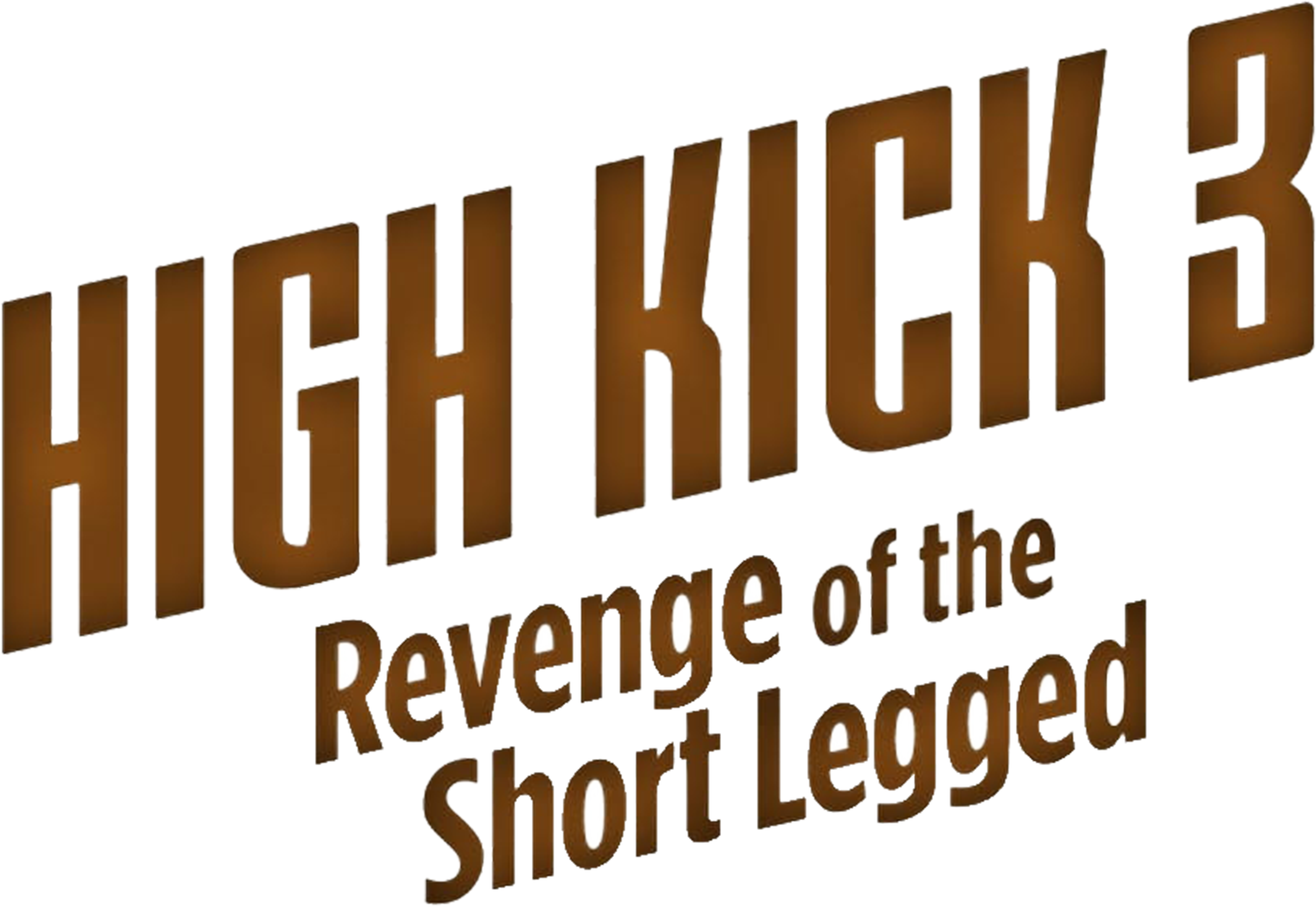 High Kick: Revenge of the Short Legged Logo