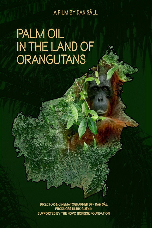 Palm Oil in the Land of Orangutans
