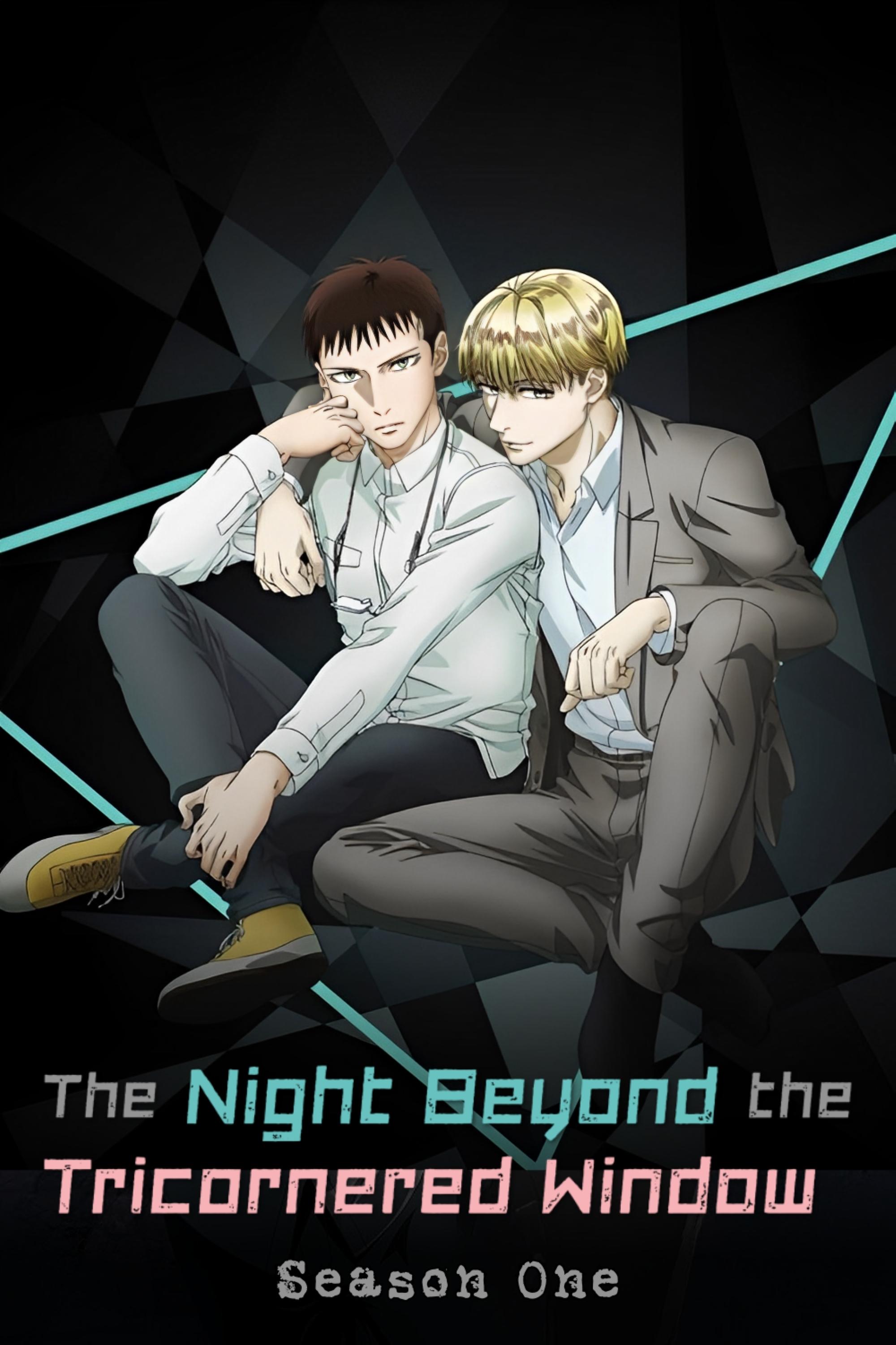 The Night Beyond the Tricornered Window - Season 1