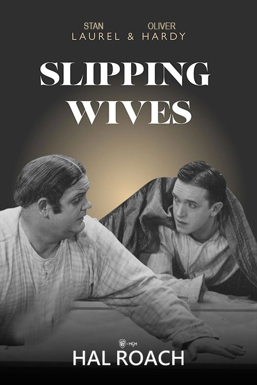 EN - Slipping Wives (1927) (B&W) LAUREL & HARDY