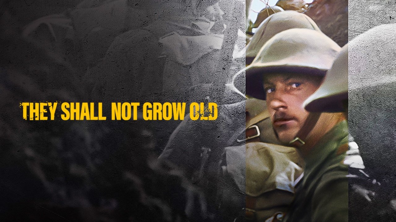 They Shall Not Grow Old (2018)