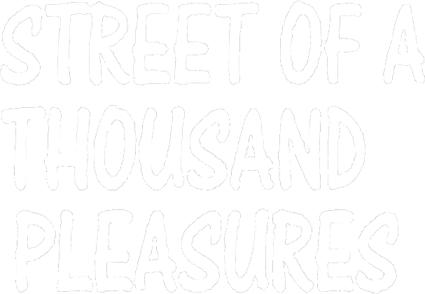 Street of a Thousand Pleasures