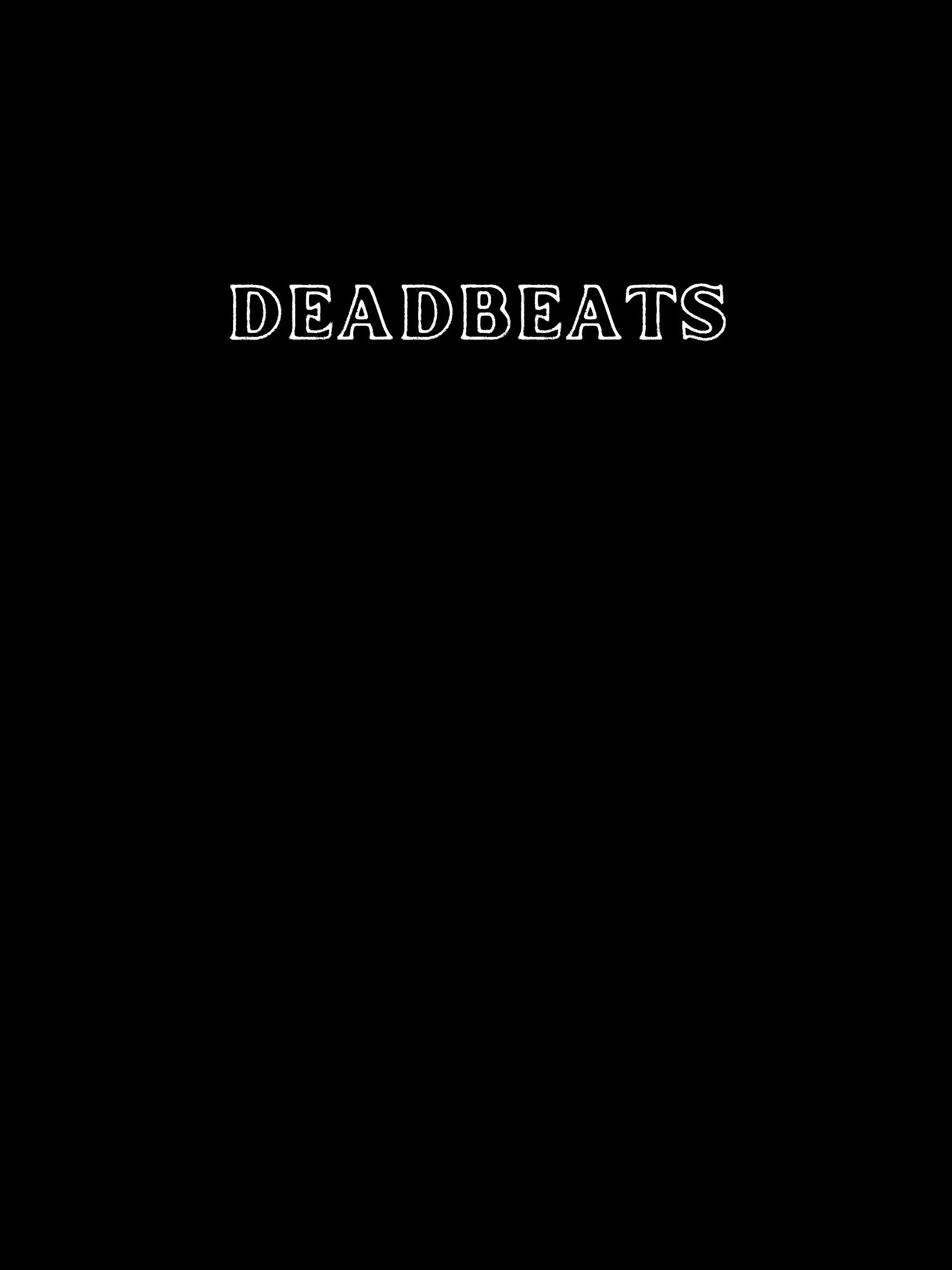 Deadbeats Deadbeats