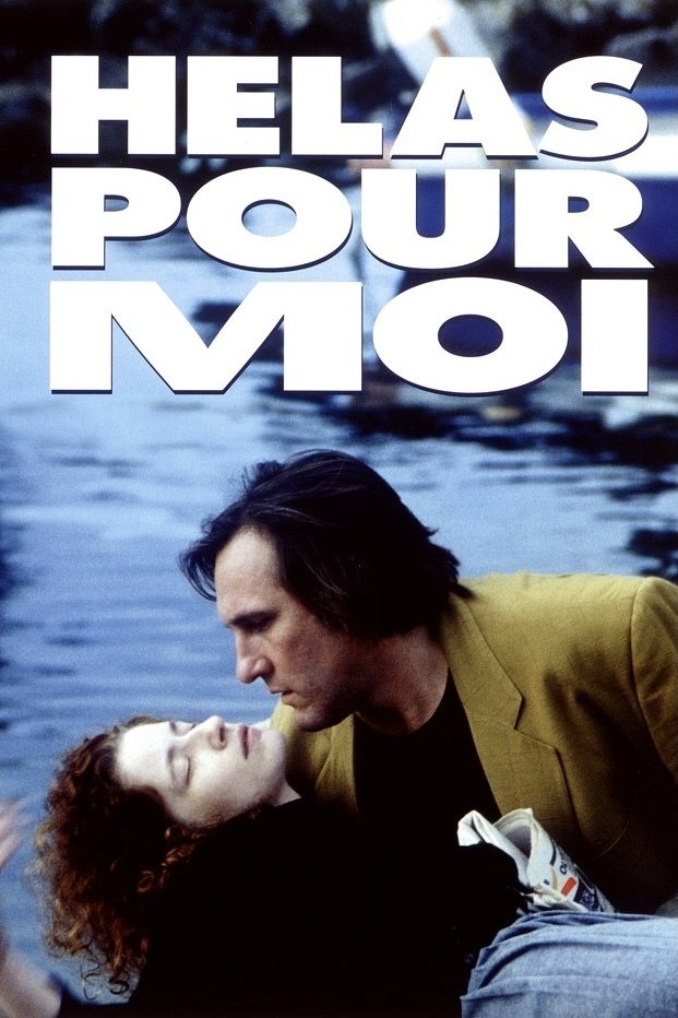 Affiche du film Hélas pour moi 9781