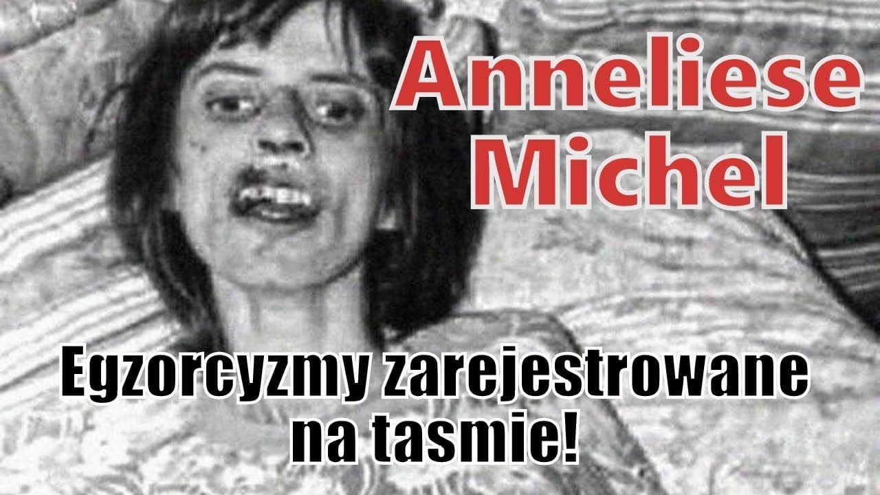 Egzorcyzmy Anneliese Michel