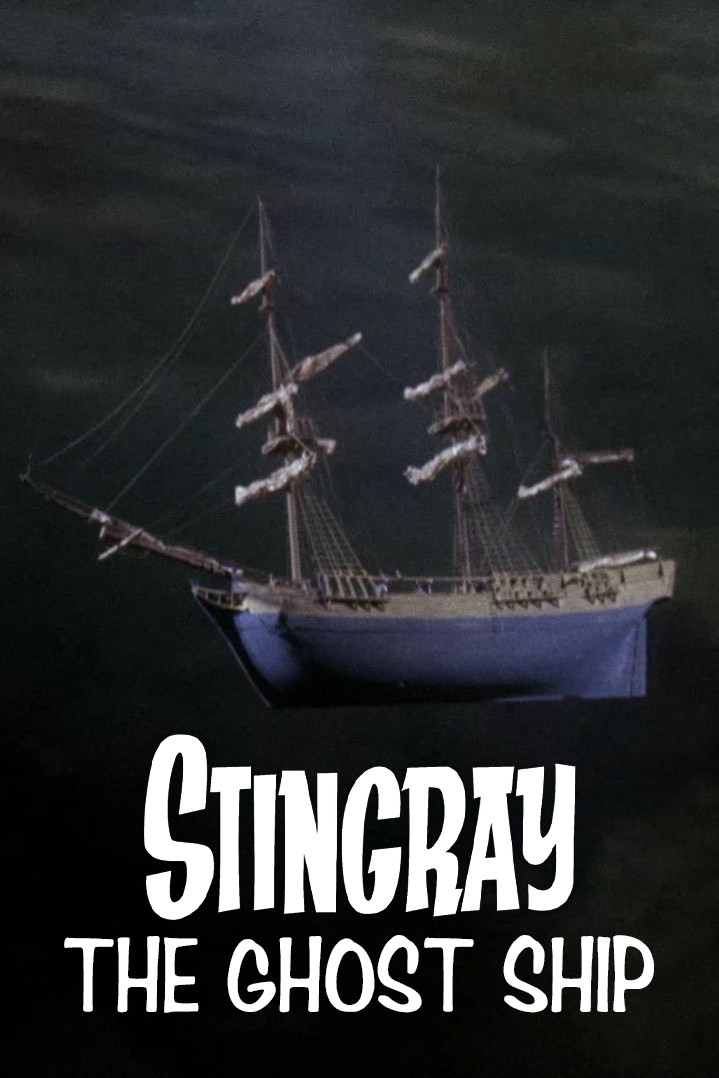 Stingray: The Ghost Ship Poster