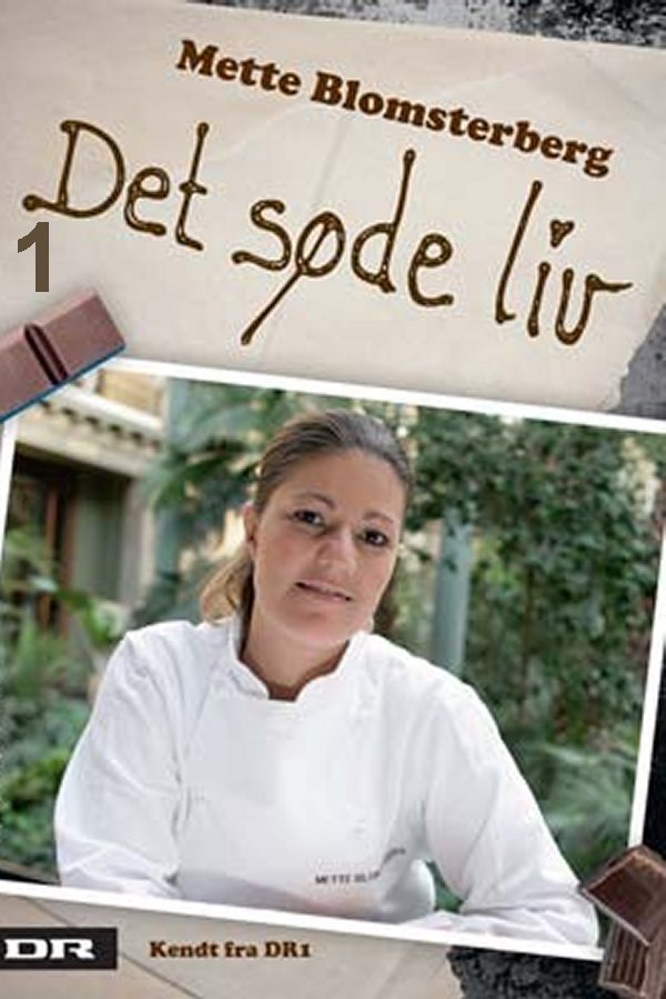 Det søde liv - Season 1