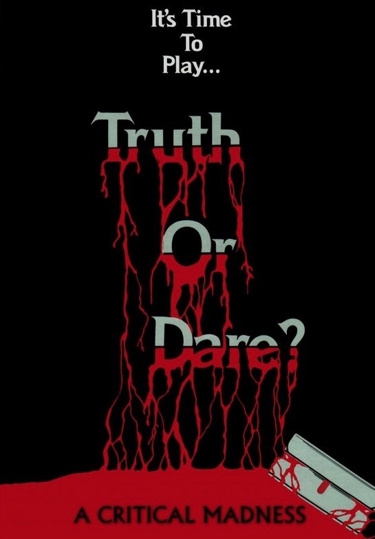 Truth or Dare? - A Critical Madness