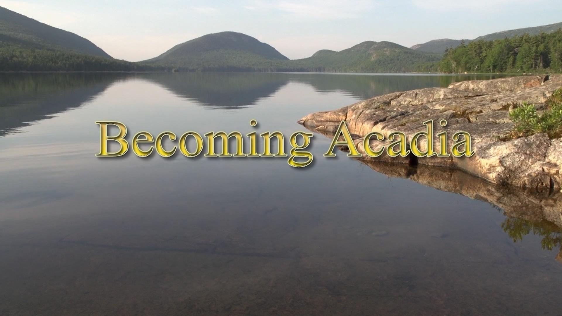 Becoming Acadia (2015)