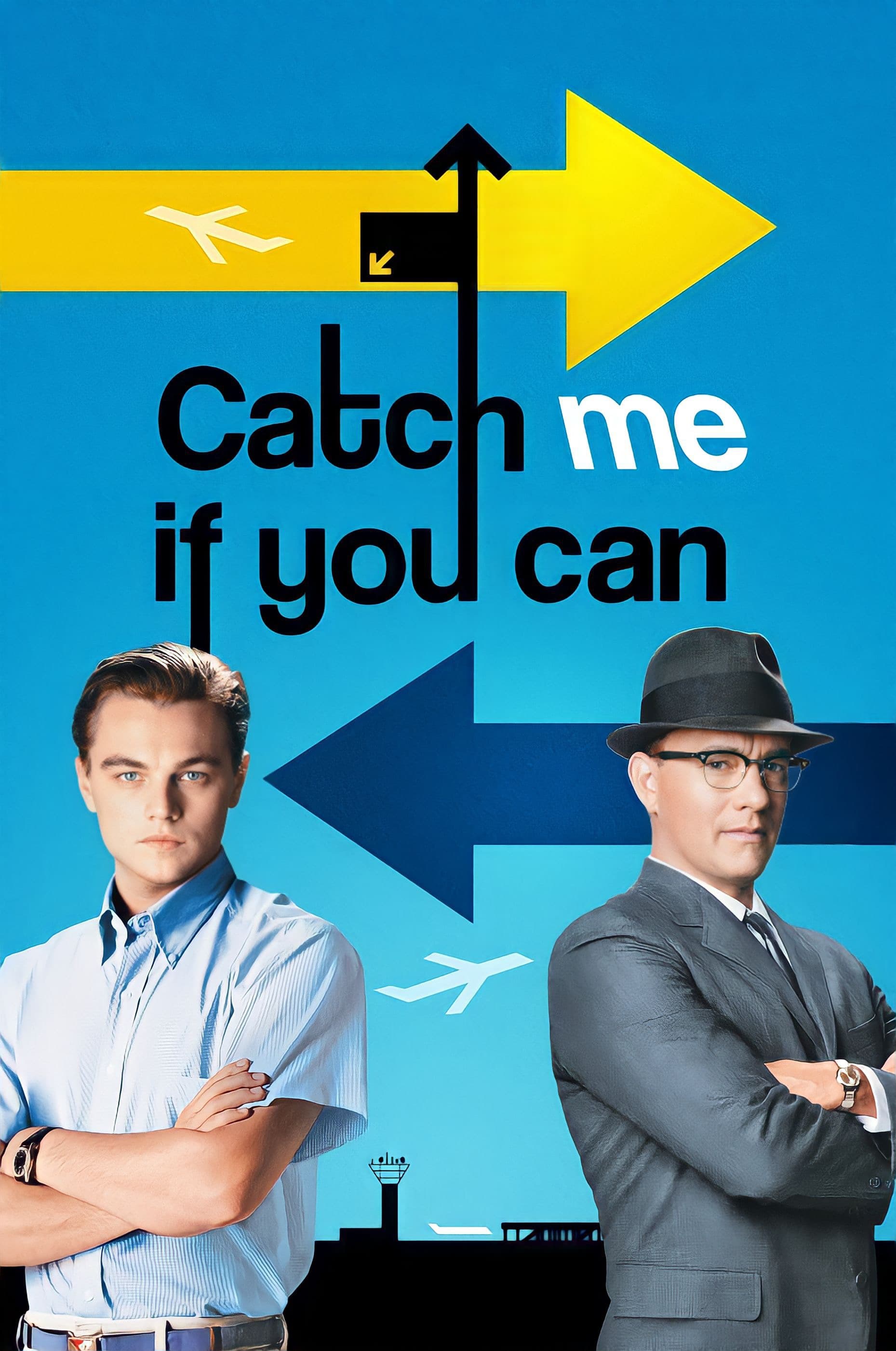 Catch Me If You Can