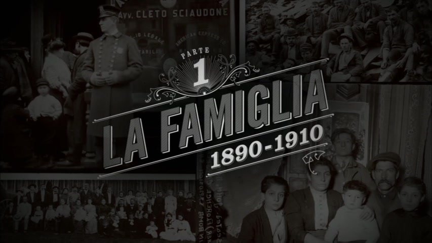 Thumbnail for La Famiglia Roots (1880 – 1910) Season 1 Episode 1
