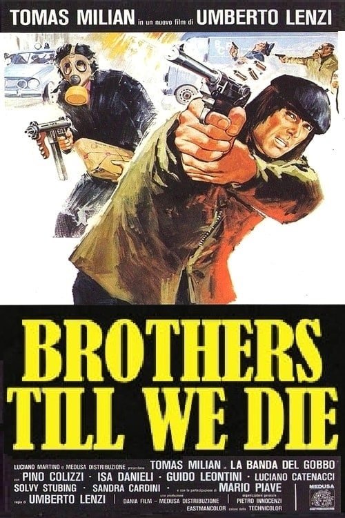 Brothers Till We Die