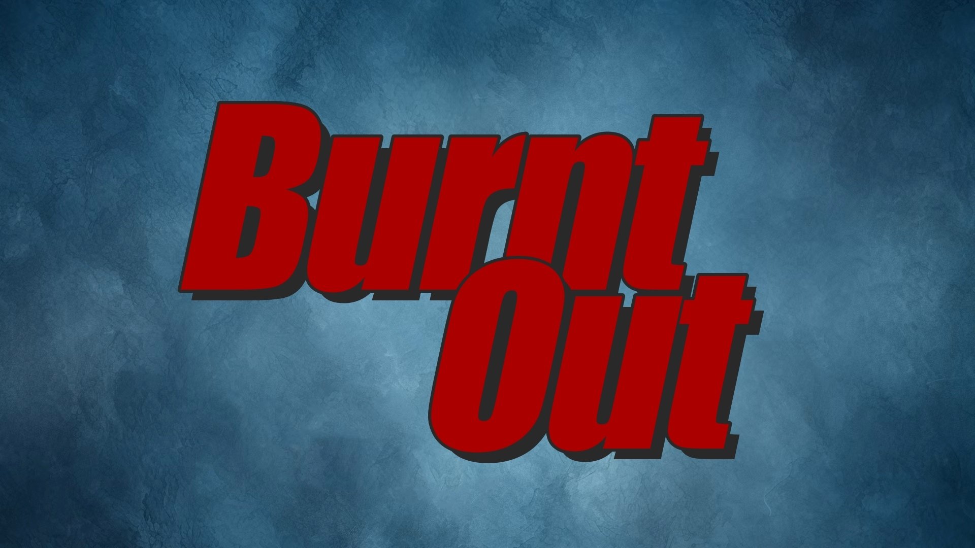 Burnt Out (2024)