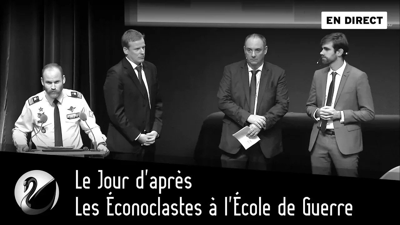 Thinkerview - Les Éconoclastes à l'École de Guerre : Le Jour d'après