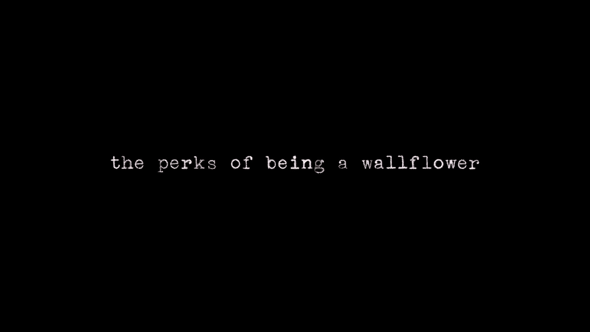 The Perks of Being a Wallflower