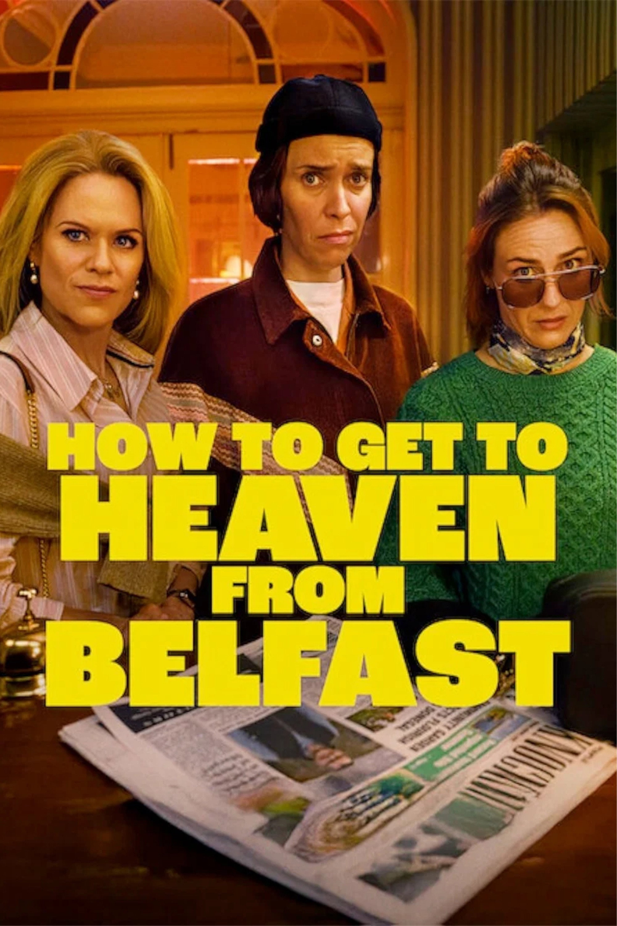 How to Get to Heaven From Belfast