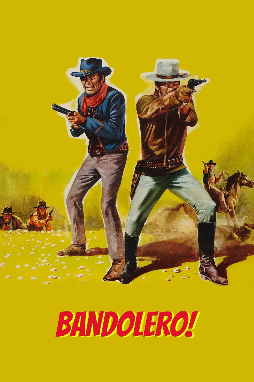 Bandolero!