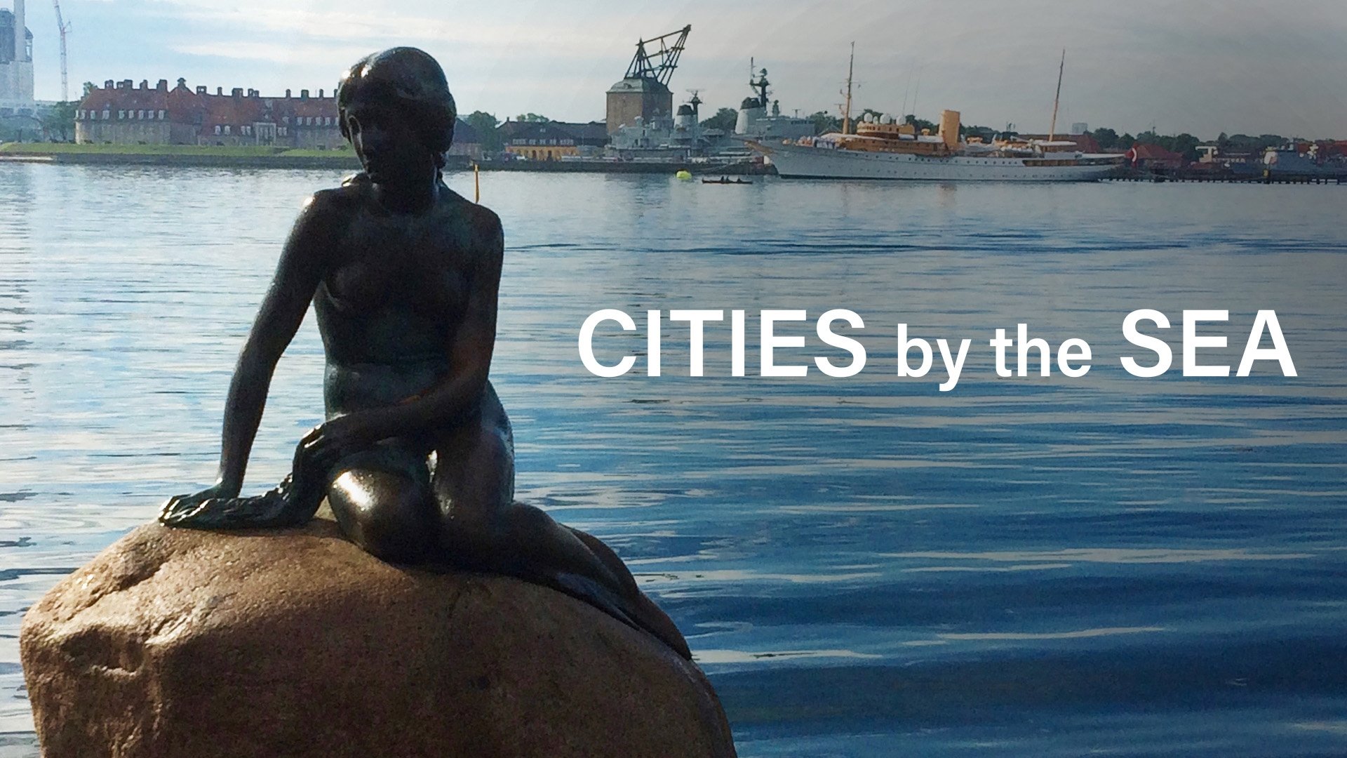 Cities by the Sea
