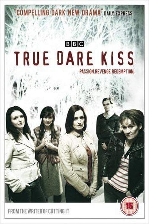 True Dare Kiss TV Shows About Family Secrets
