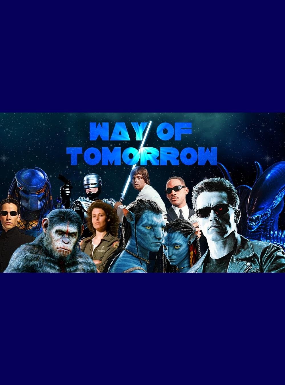 Way of Tomorrow: The Evolution of Science Fiction Movies