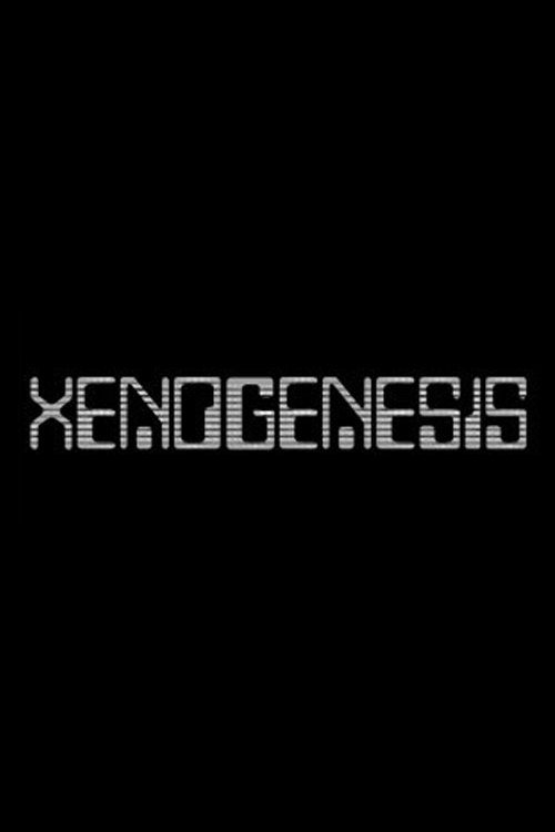 Xenogenesis streaming