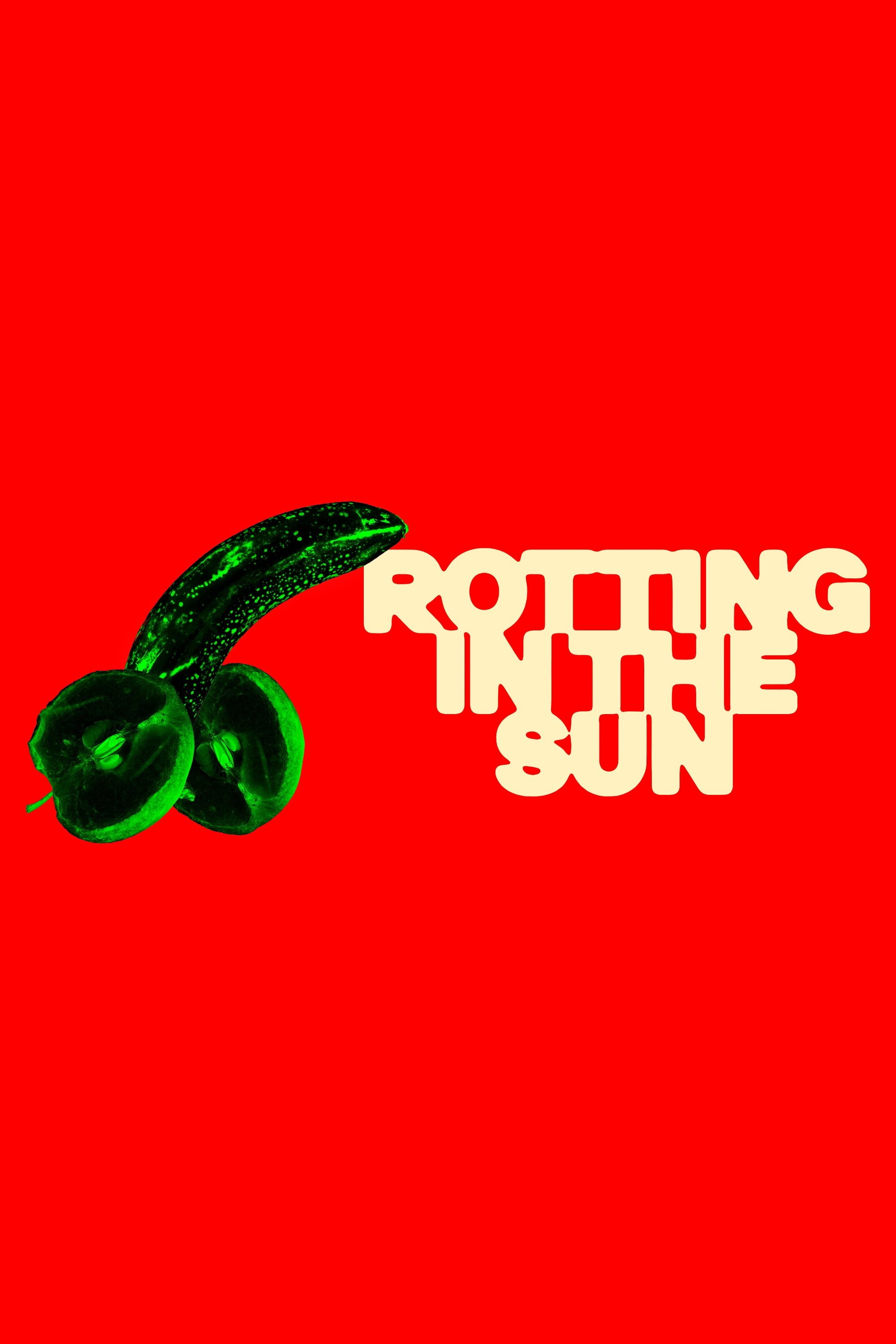 Rotting in the Sun