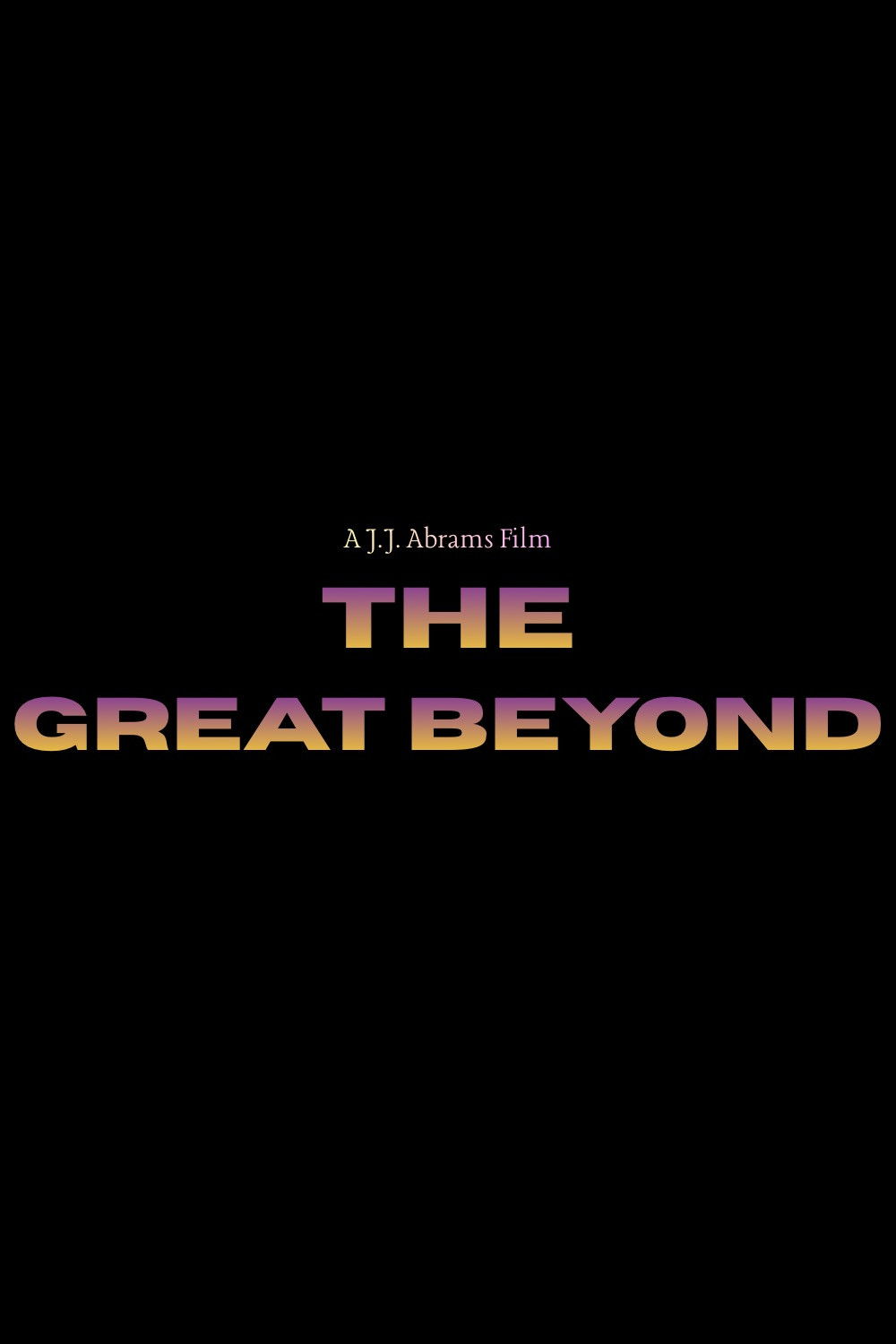 The Great Beyond