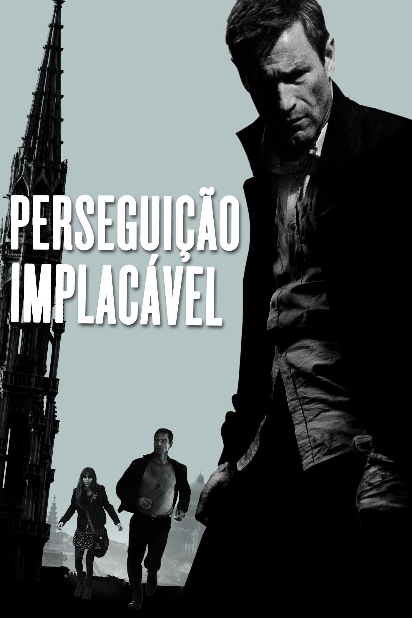 Perseguição Implacável Perseguição Implacável