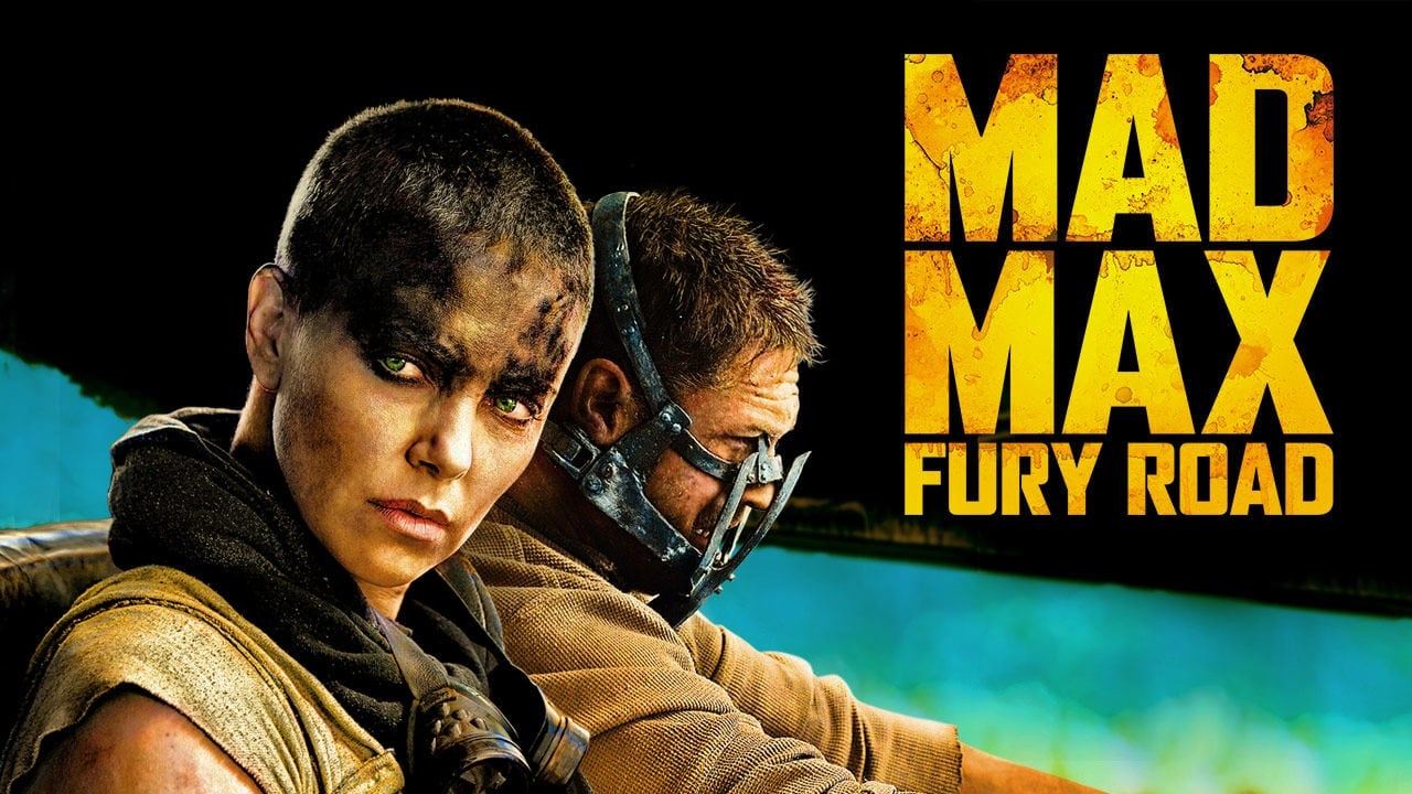 Mad Max : Fury Road (2015)