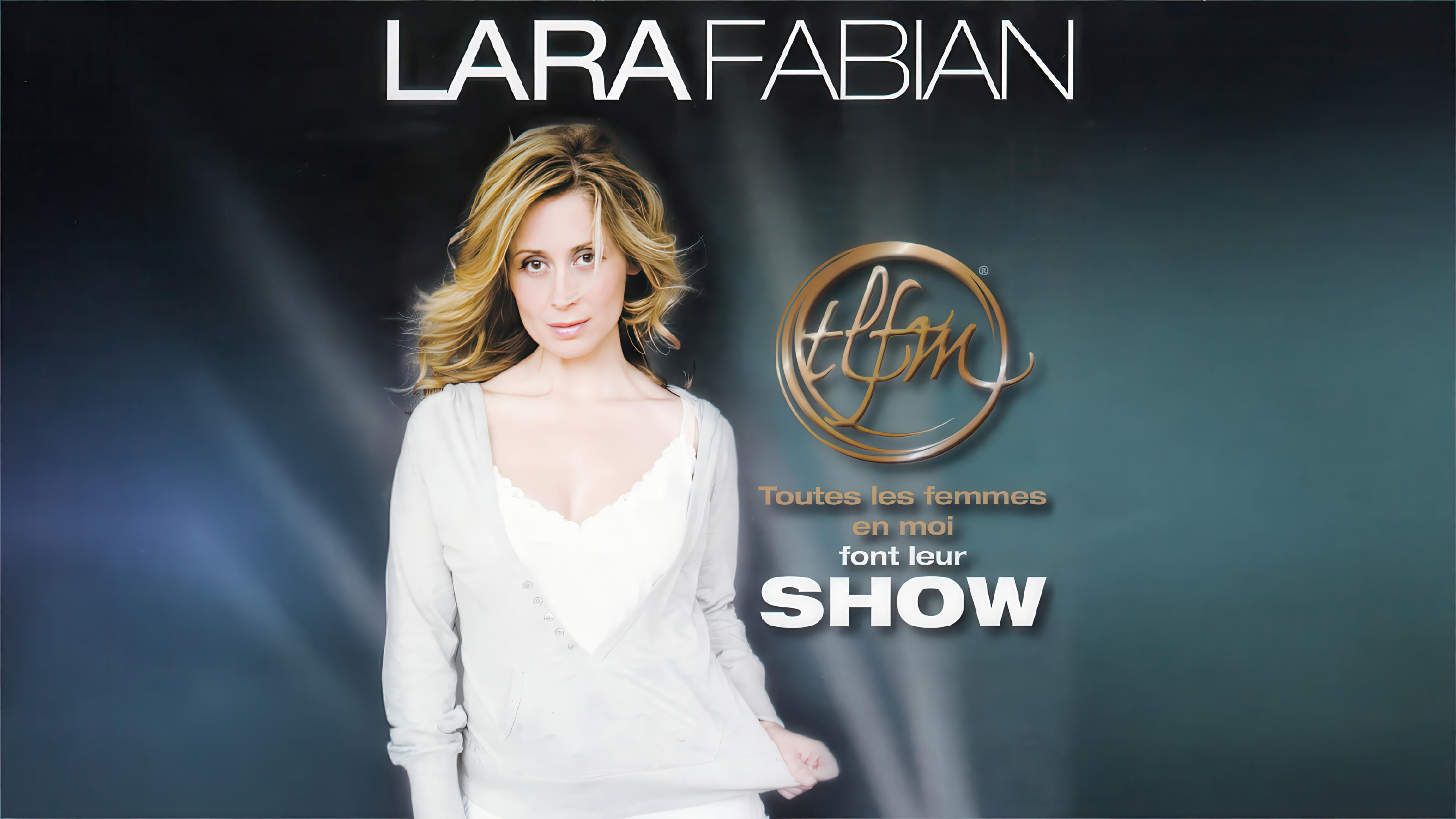 Lara Fabian - Toutes les femmes en moi font leur Show (2011)