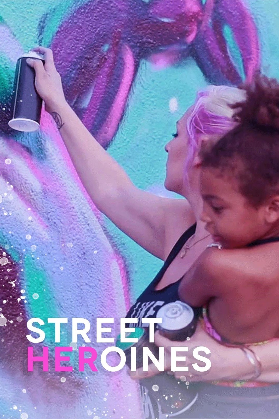 Street Heroines