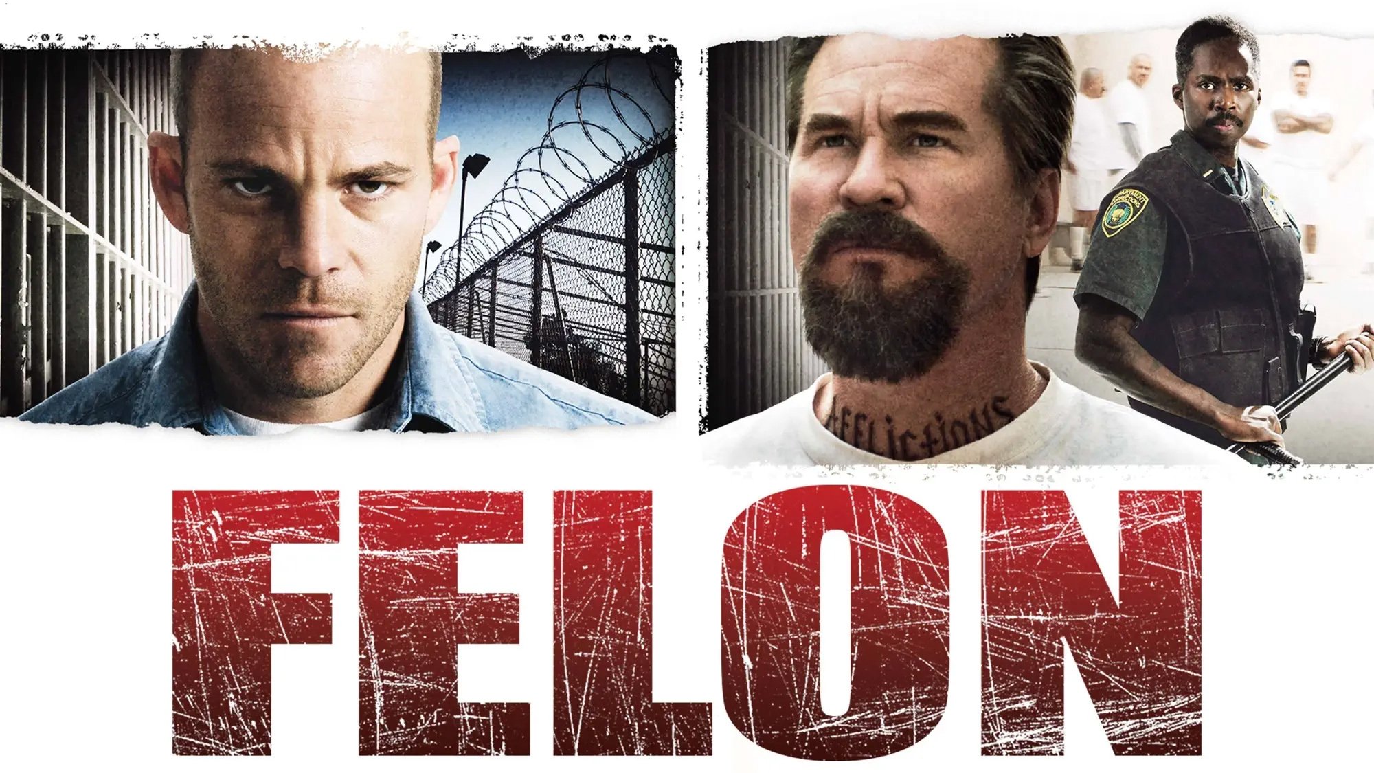 Felon (2008)