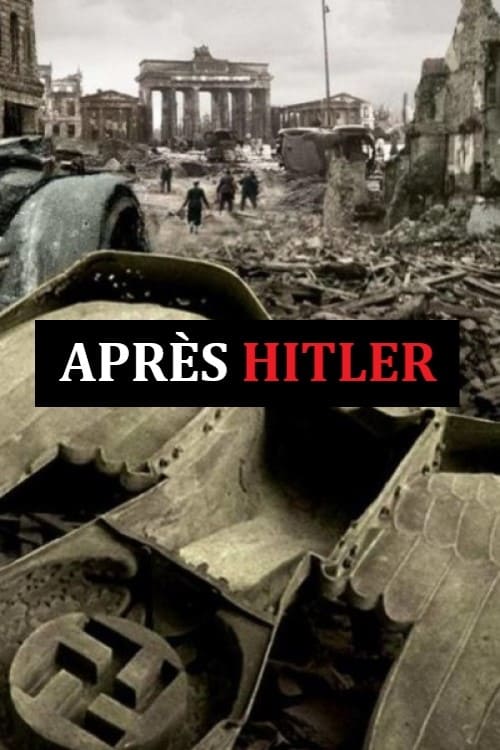 Après Hitler TV Shows About Nazi