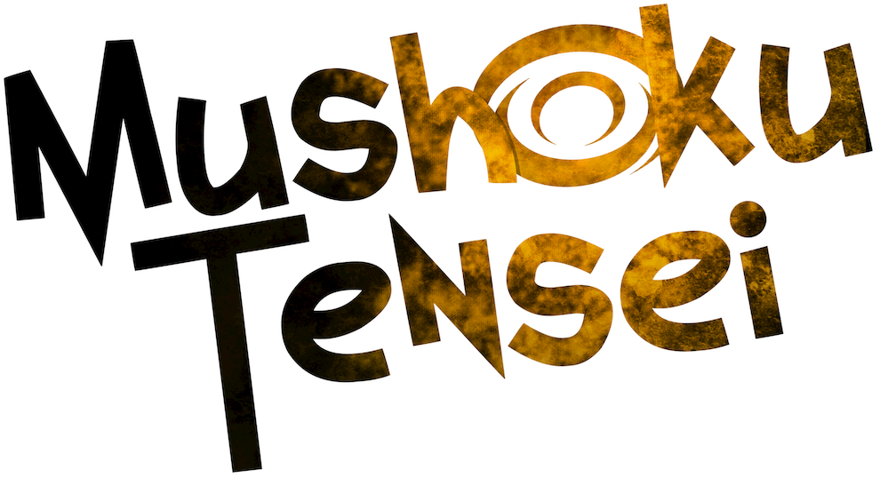 Mushoku Tensei: Isekai Ittara Honki Dasu