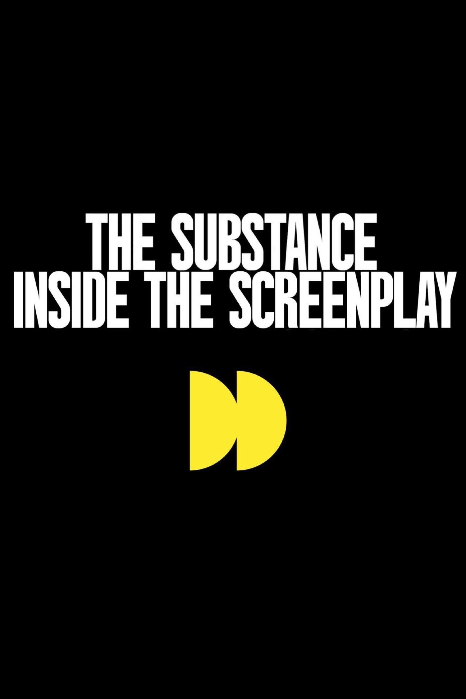 Inside the Screenplay of The Substance