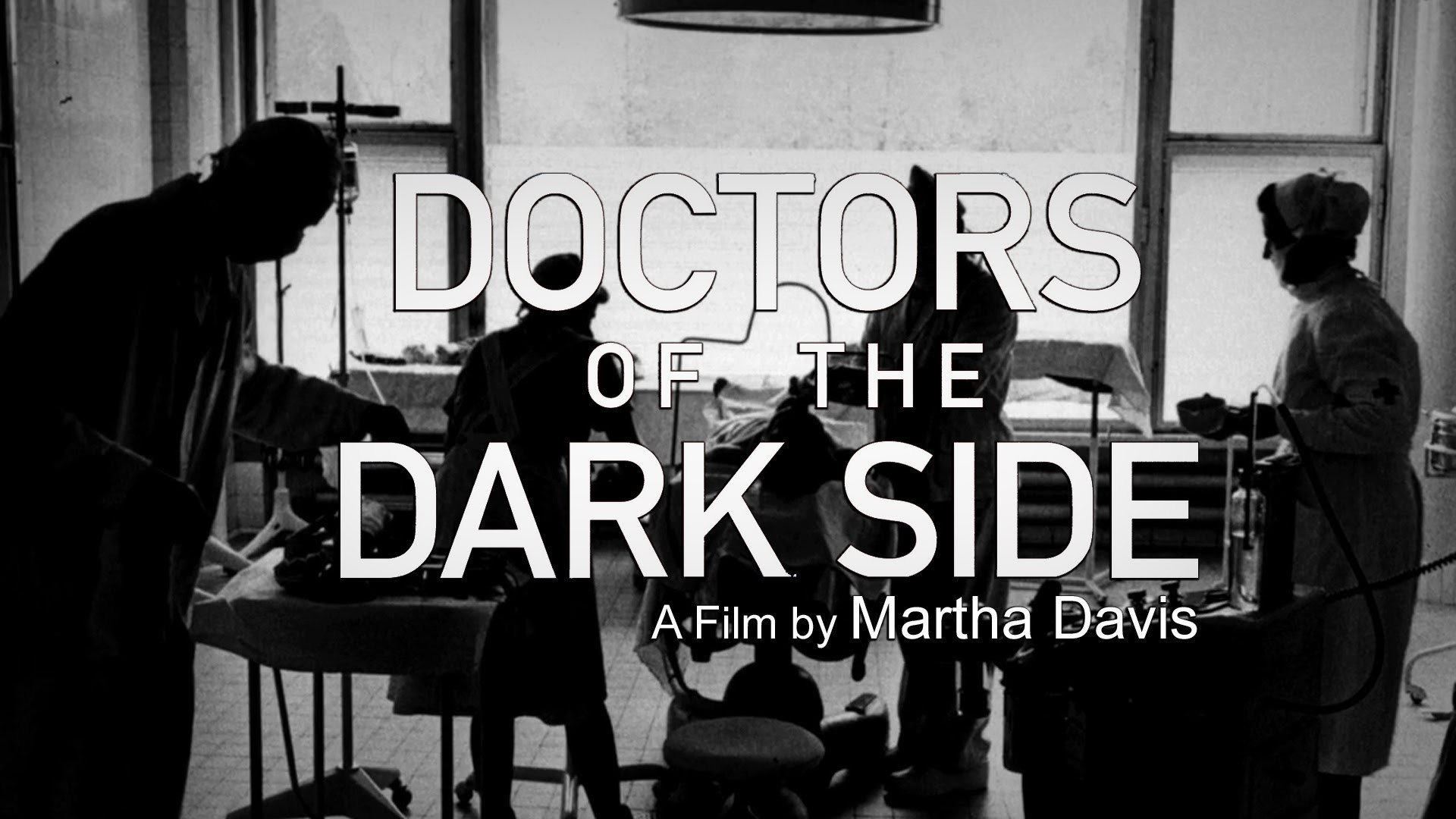 Doctors of the Dark Side (2011)