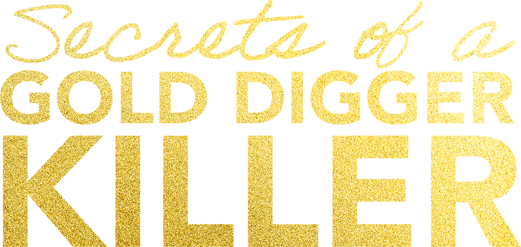 Secrets of a Gold Digger Killer Logo