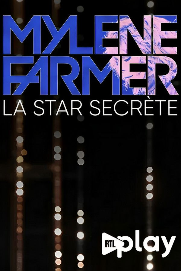 Myl&egrave;ne Farmer, la star secr&egrave;te