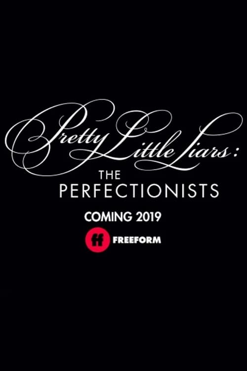 Pretty Little Liars: The Perfectionists Poster