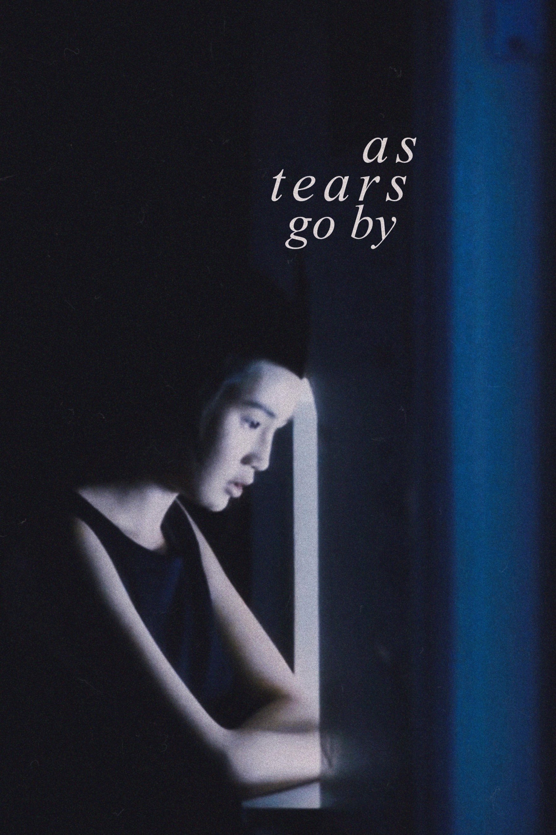 As Tears Go By