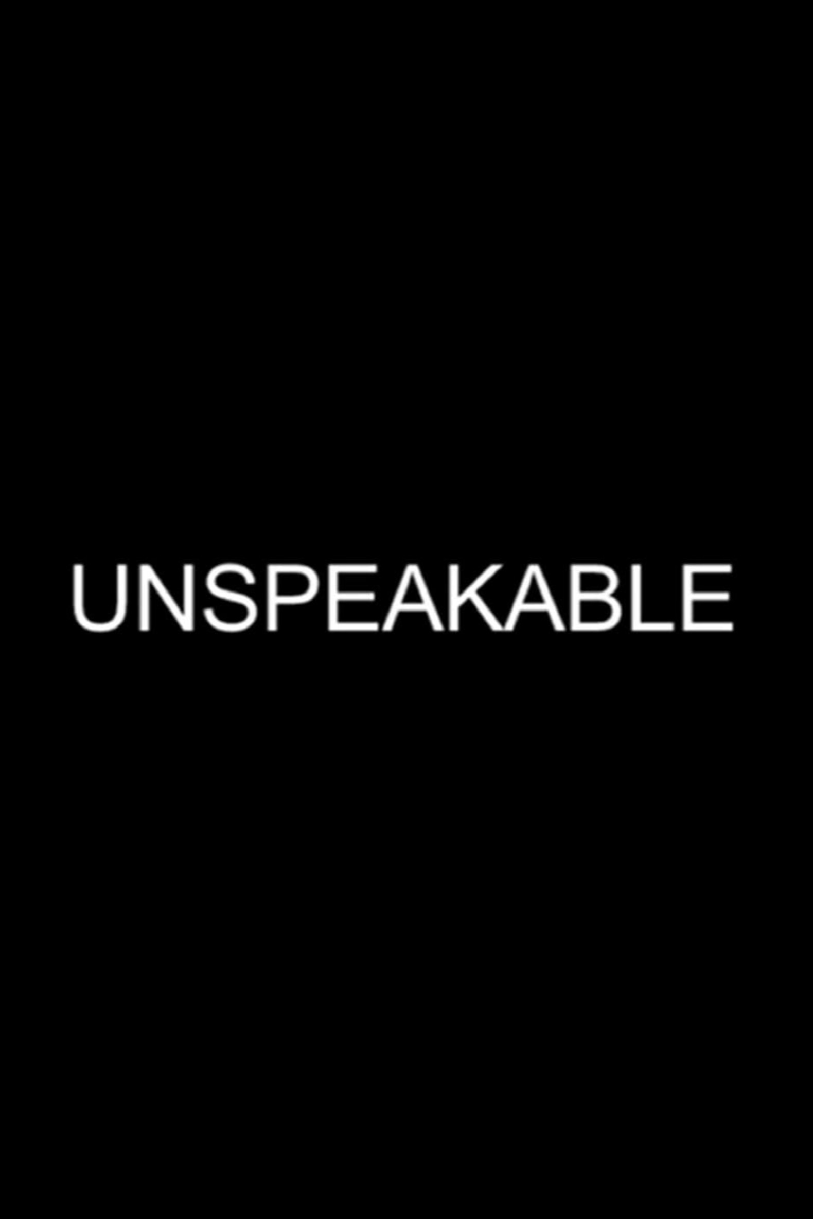 Unspeakable (2006) - John Paskievich Credit Poster