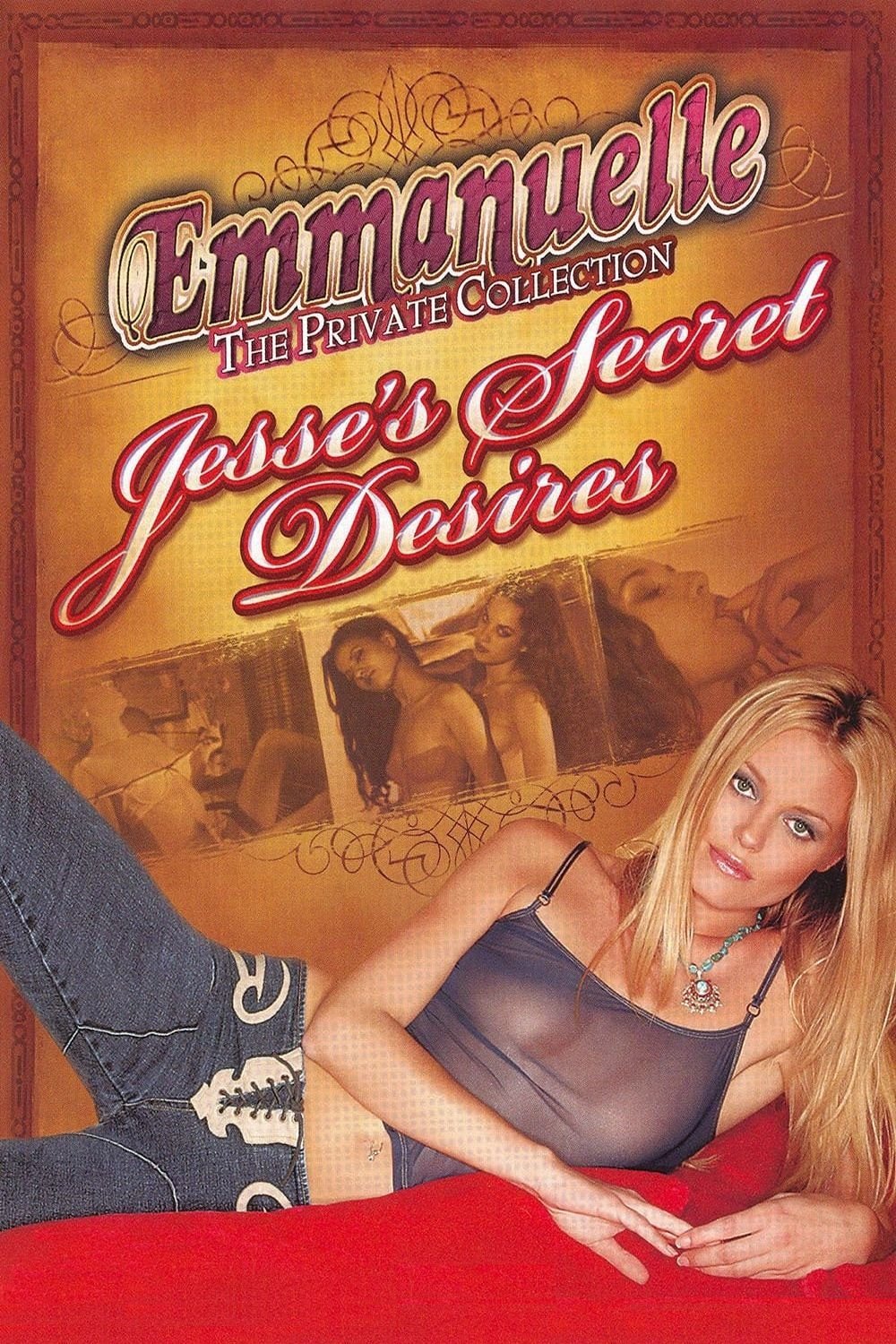 Emmanuelle - The Private Collection: Jesse's Secret Desires