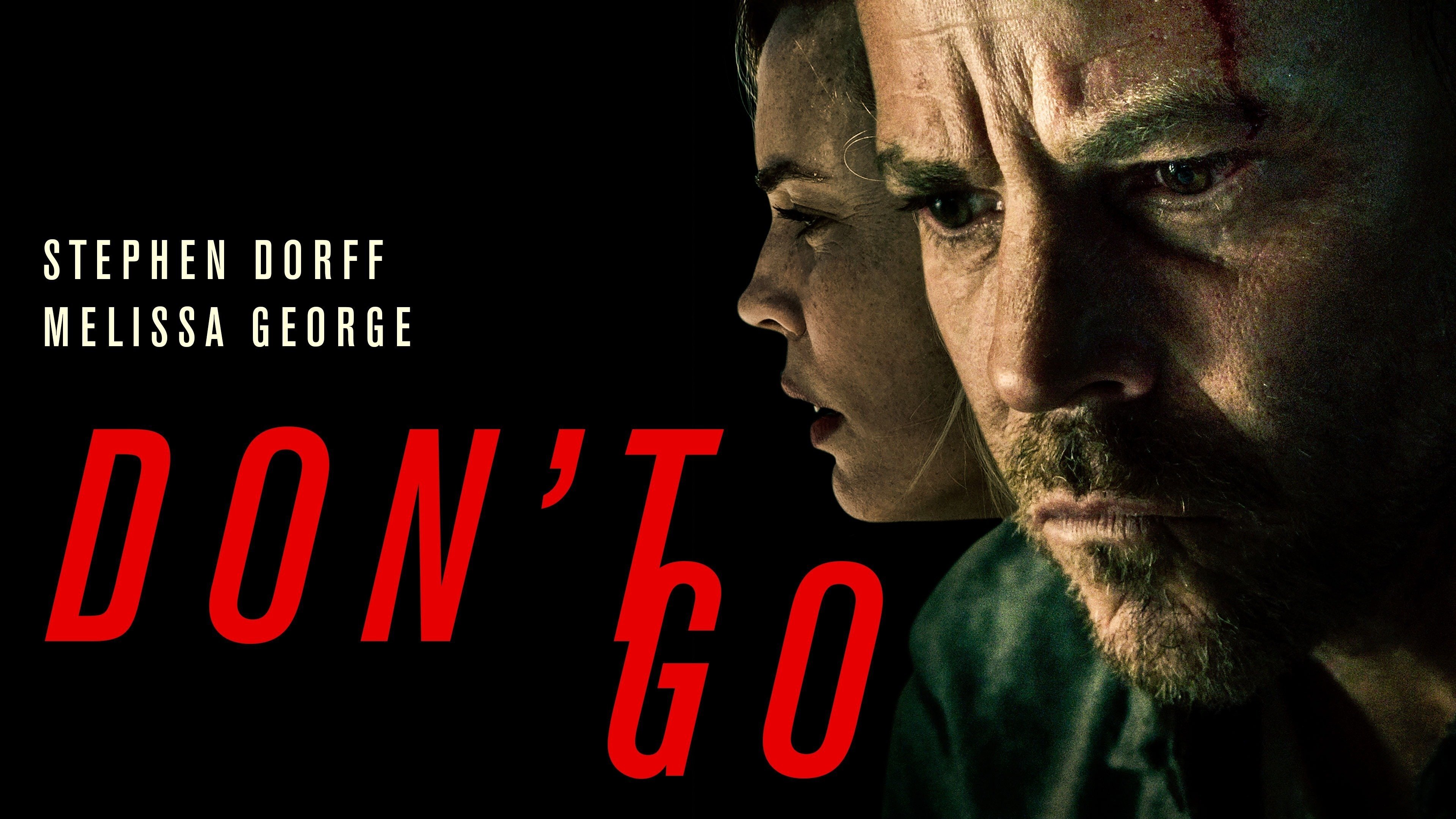 Don't Go (2018)