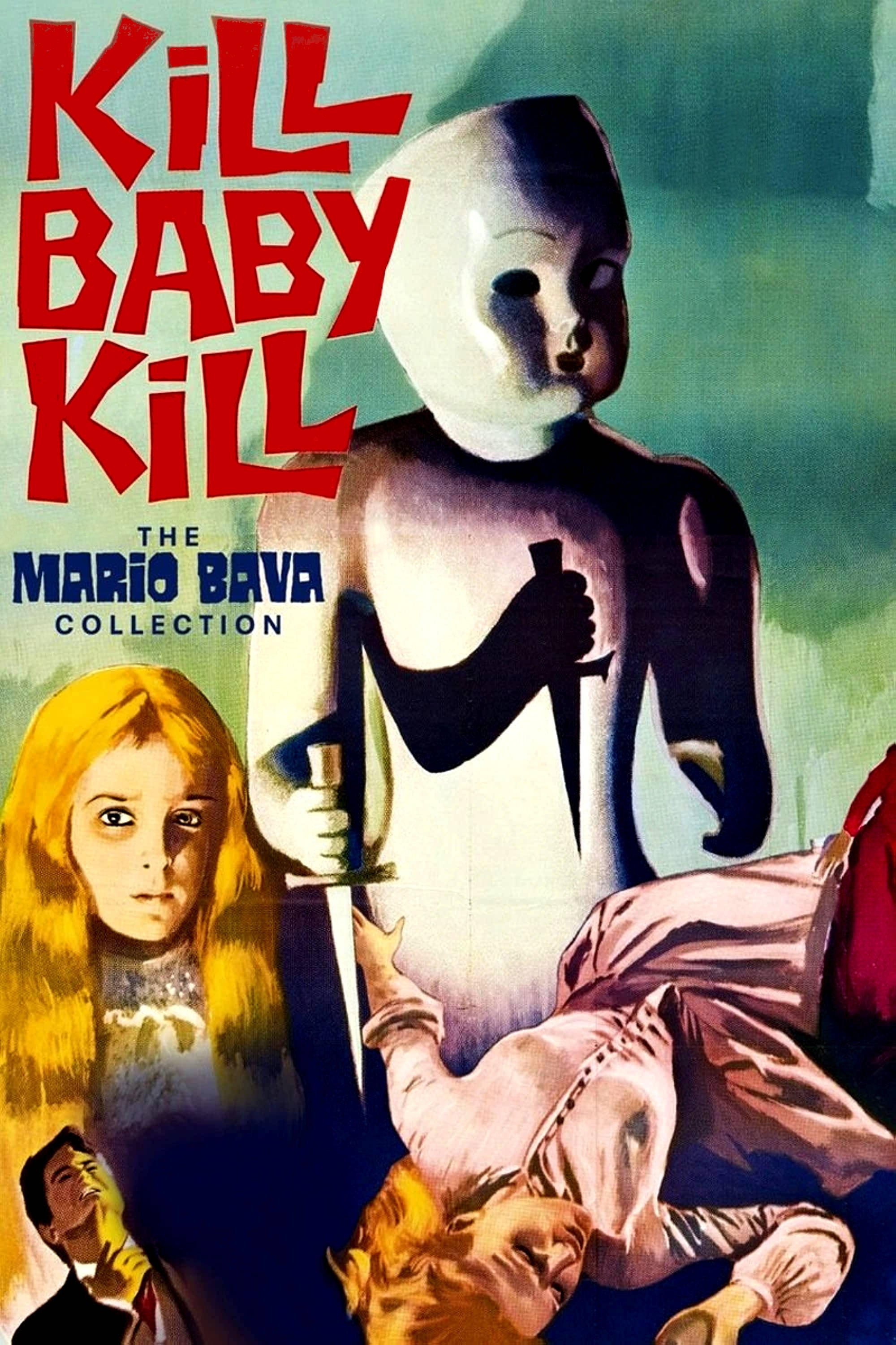 Kill, Baby... Kill!