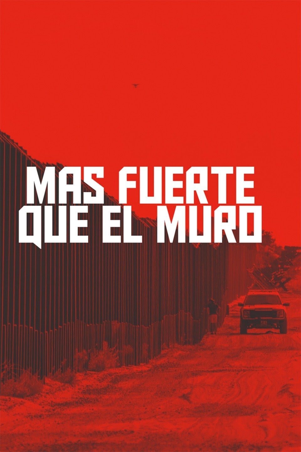 Mas fuerte que el muro Mas fuerte que el muro